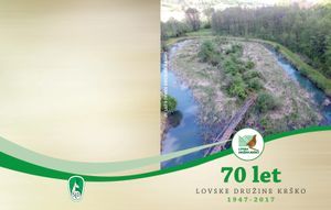 Ovitek brošure ob 70 letnici Lovske družine Krško z zračnim pogledom na naravo