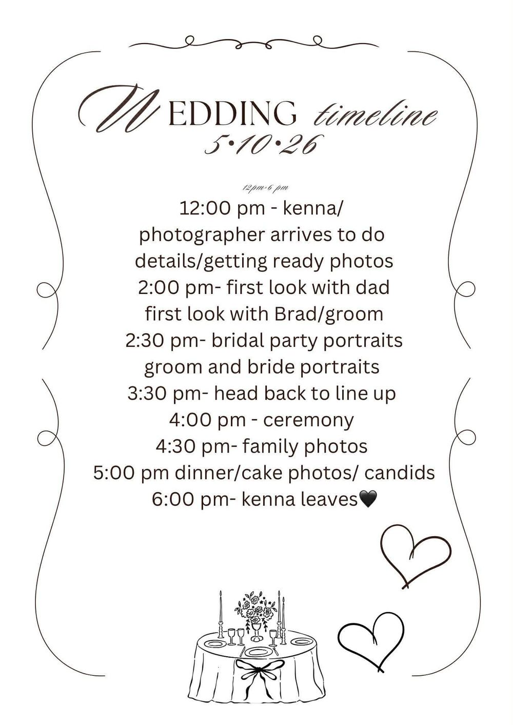 Wedding timeline for 5-10-26 showing schedule from 12PM photographer arrival through 6PM departure with ceremony at 4PM.