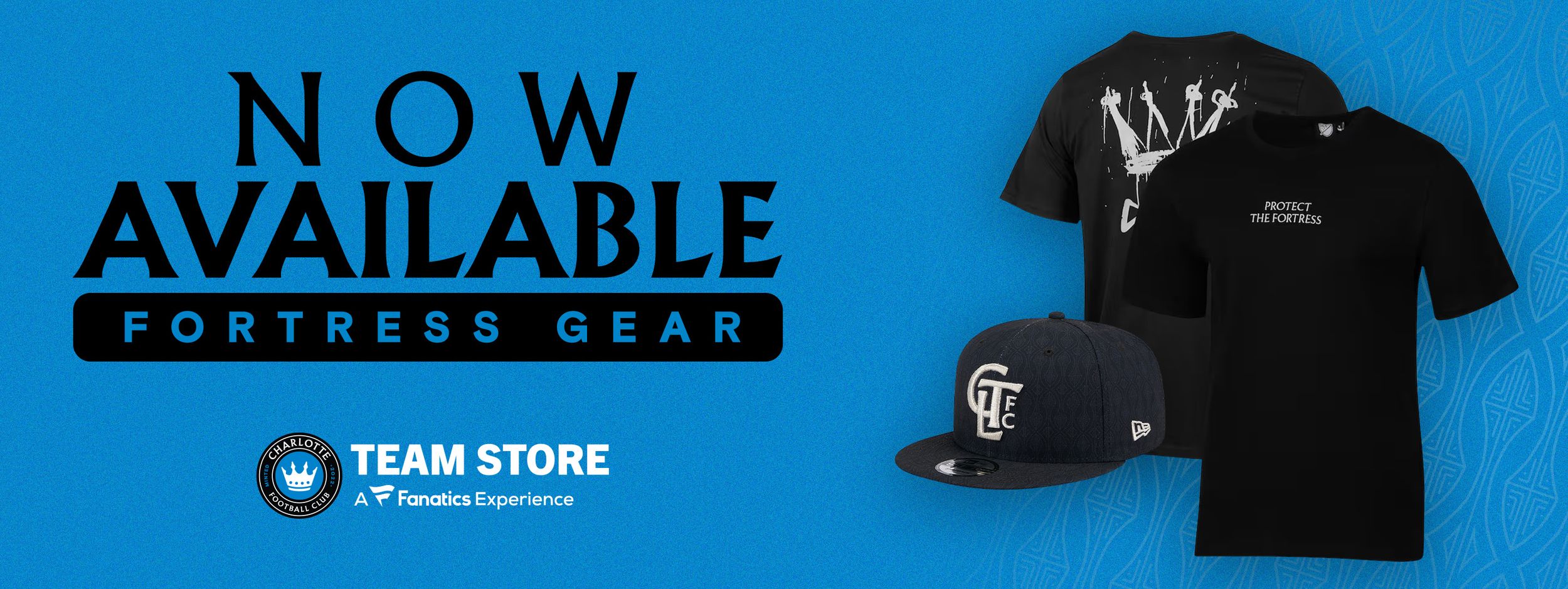 Charlotte FC Fortress Gear now available promotional graphic showing hat and t-shirts at Team Store.