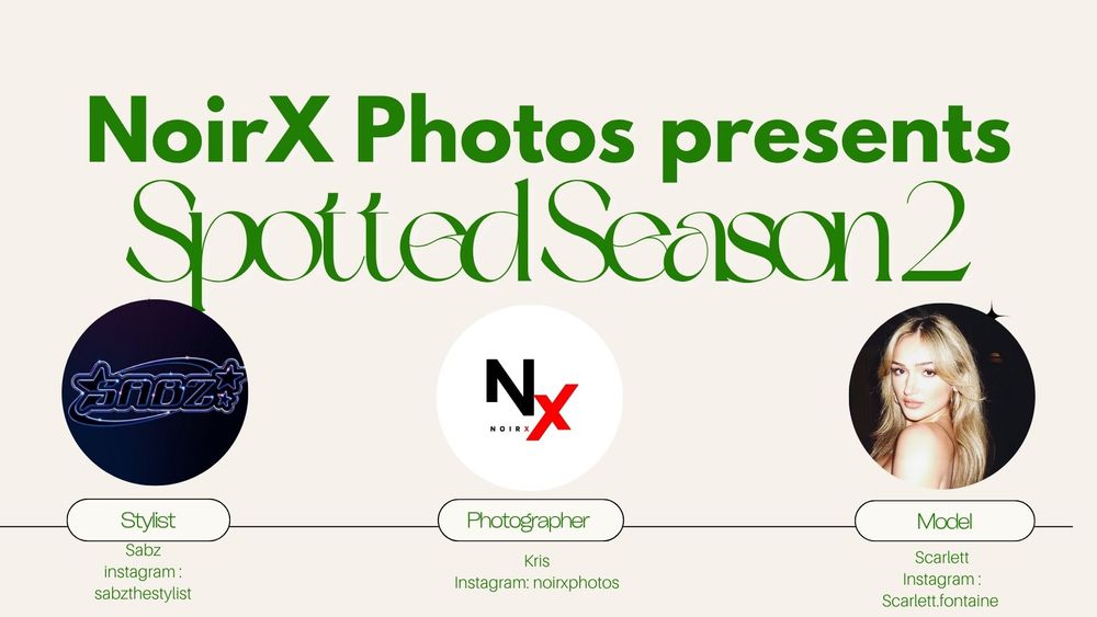 NoirX Photos presents Spotted Season 2 featuring stylist, photographer Koi, and model Scarlett Fontaine.