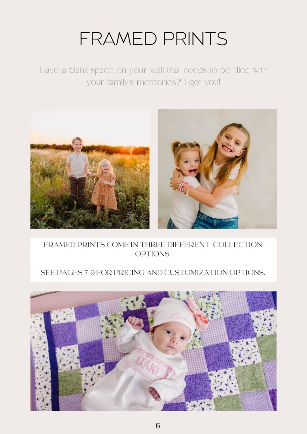 Frame options for printed images.