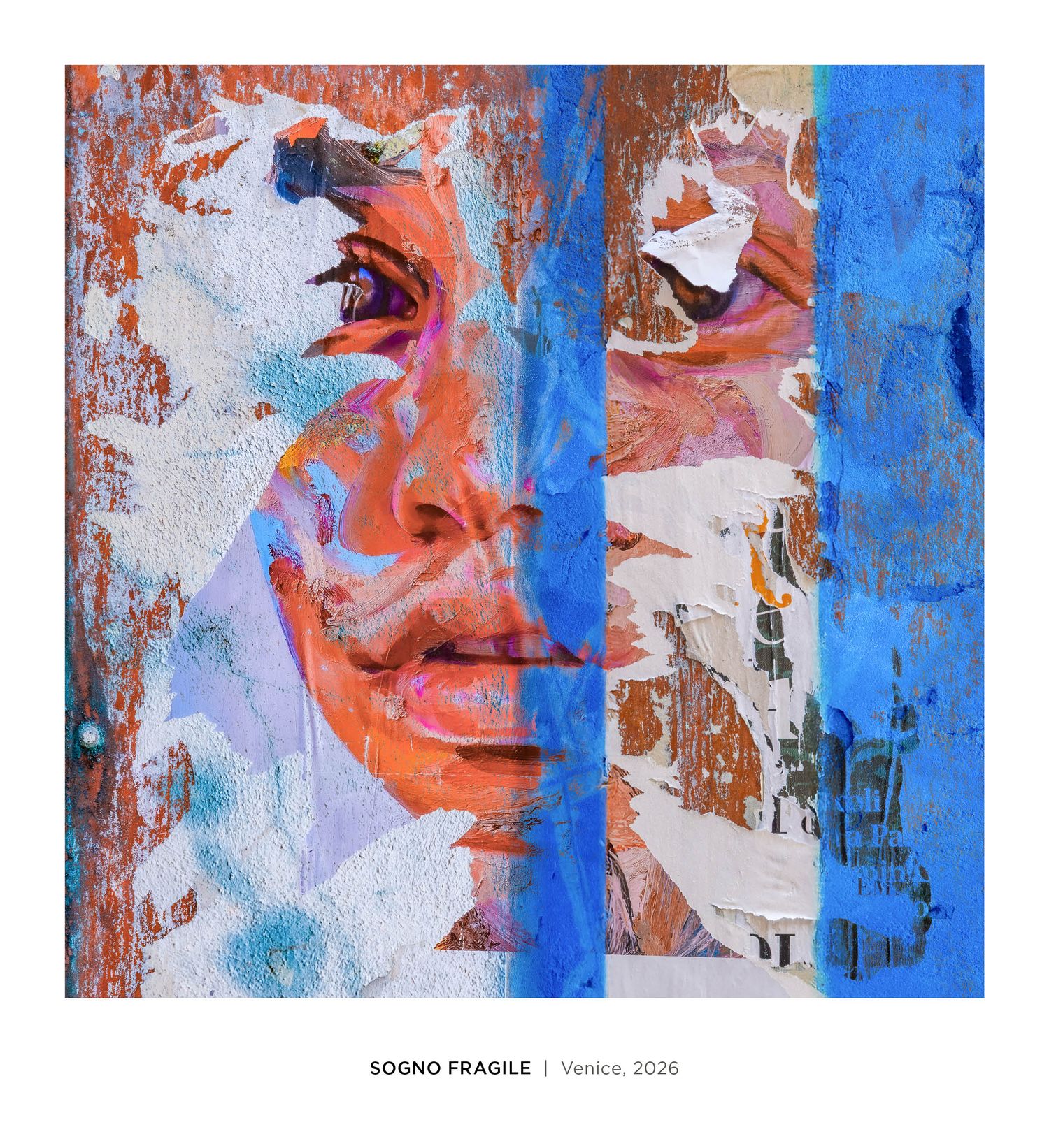 Mixed media collage artwork titled Sogno Fragile, Venice 2026, featuring a fragmented face in blue and rust tones.