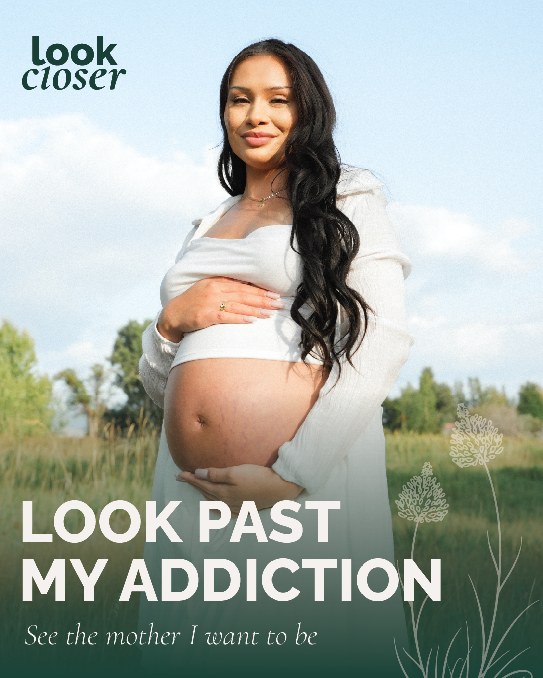 Pregnant woman in white crop top and open shirt cradling baby bump outdoors, Look Closer addiction awareness campaign ad.