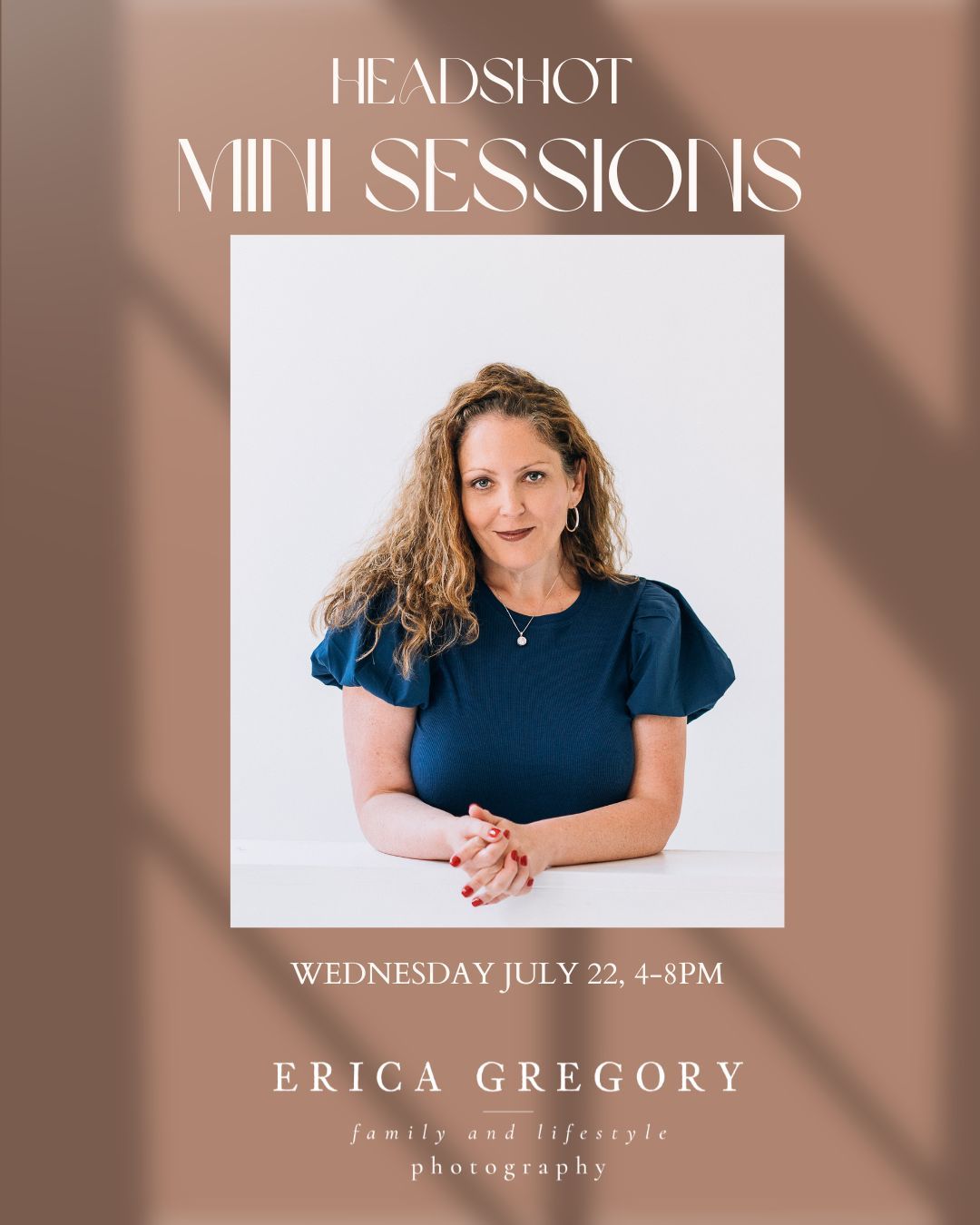 Promotional flyer for Erica Gregory Photography headshot mini sessions on Wednesday July 22, 4-8PM.