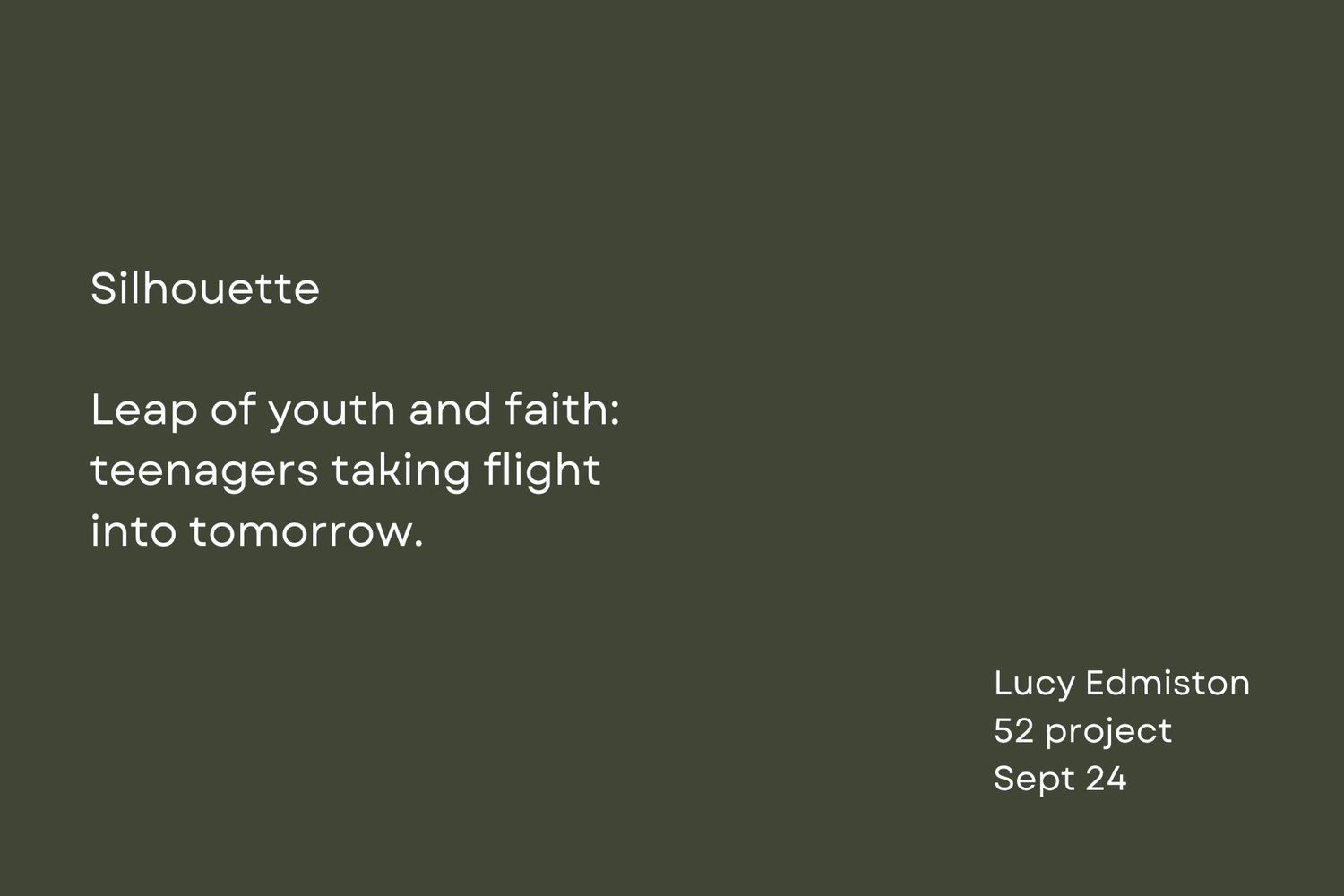 A short poem about youth and teenagers taking flight shown on a dark green background.