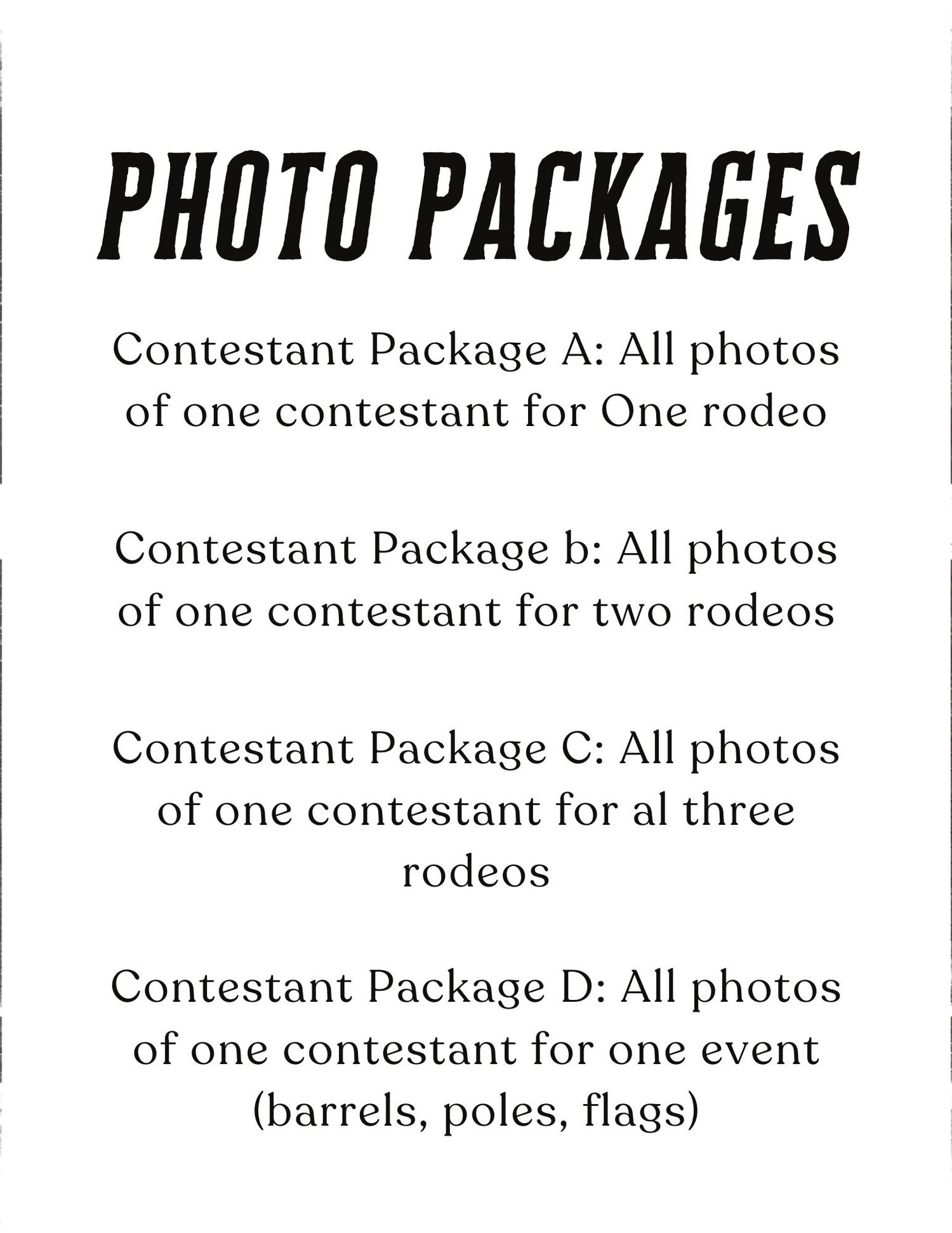 Photo packages sign listing contestant options A, B, C, and D for rodeo event photography coverage.
