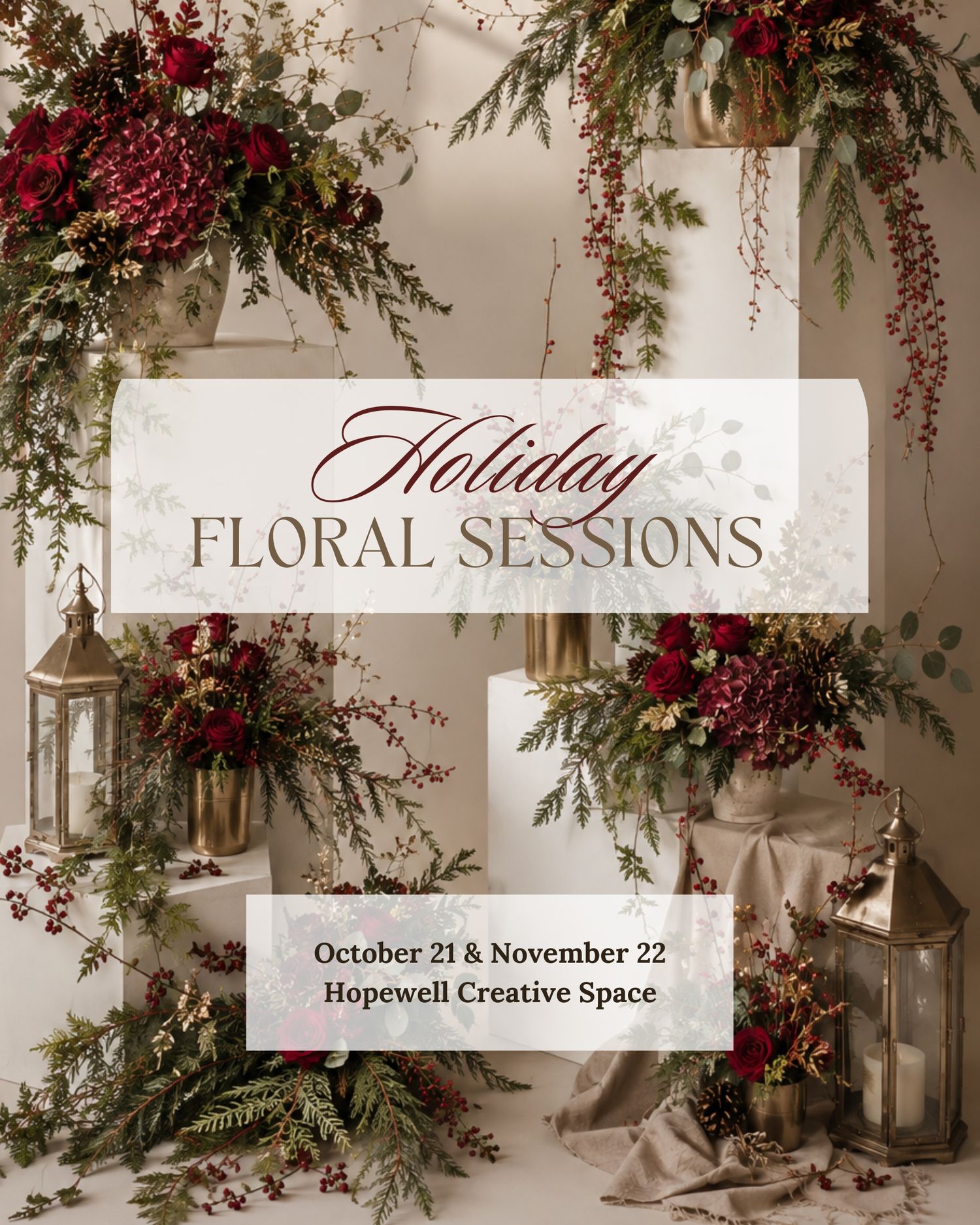 Holiday floral sessions event poster with festive red and green arrangements at Hopewell Creative Space on October 21 and November 22.