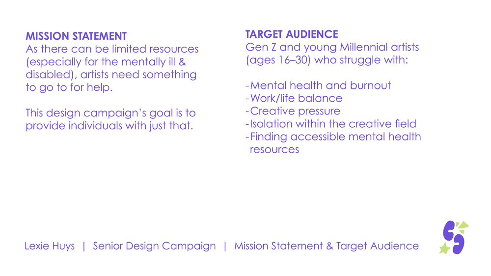 Slide showing mission statement and Gen Z millennial artist target audience for a senior design campaign on mental health resources.