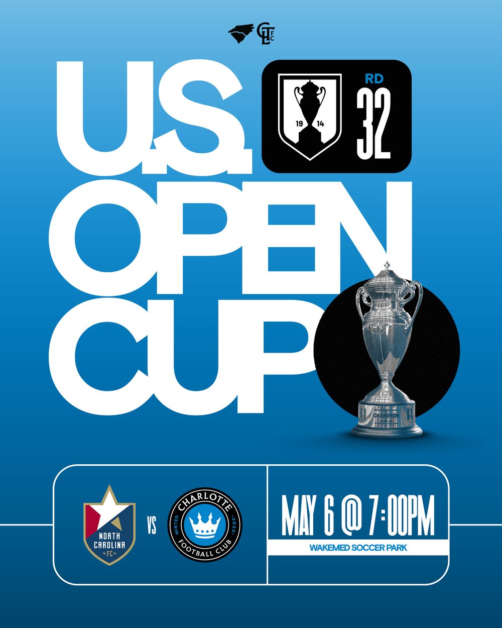 Charlotte FC vs North Carolina FC US Open Cup Round of 32 match poster for May 6 at 7PM.