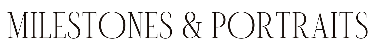 Elegant text reading 'Milestones & Portraits' in a serif font against a white background.