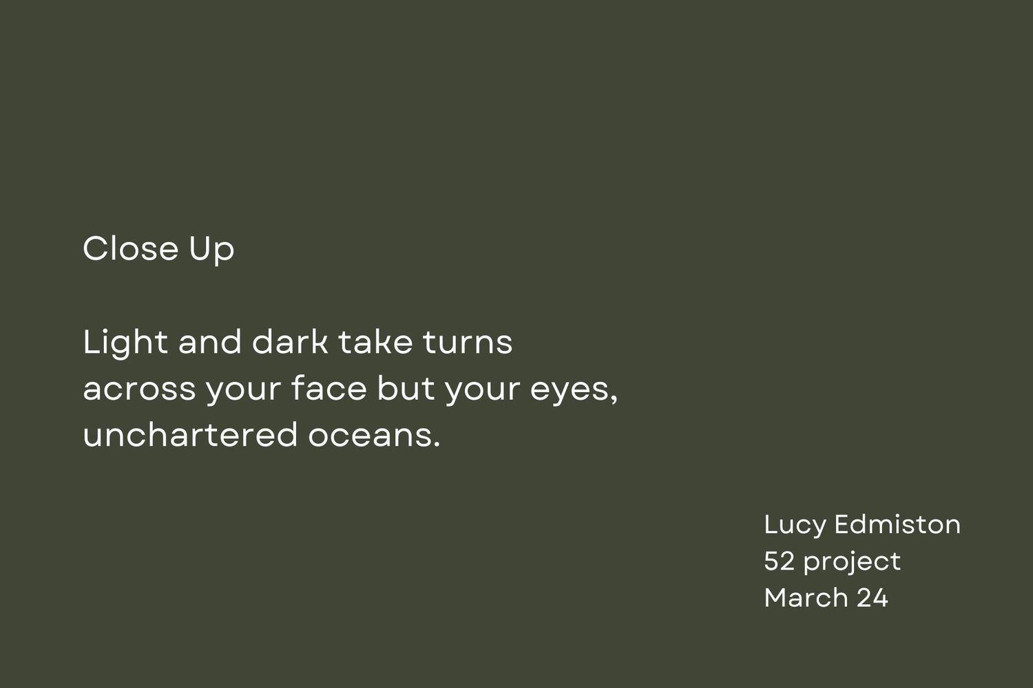 Poetic verse about light and shadow contrasts displayed on dark olive green background.