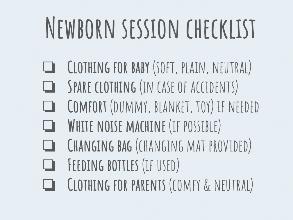 Newborn photo session checklist with essential items listed in black text.