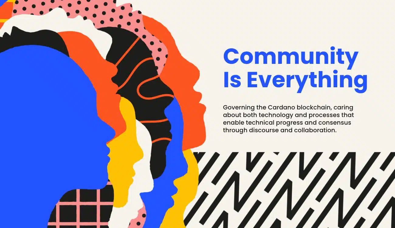 Colorful Cardano blockchain community governance illustration with diverse silhouettes and bold typography saying Community Is Everything.