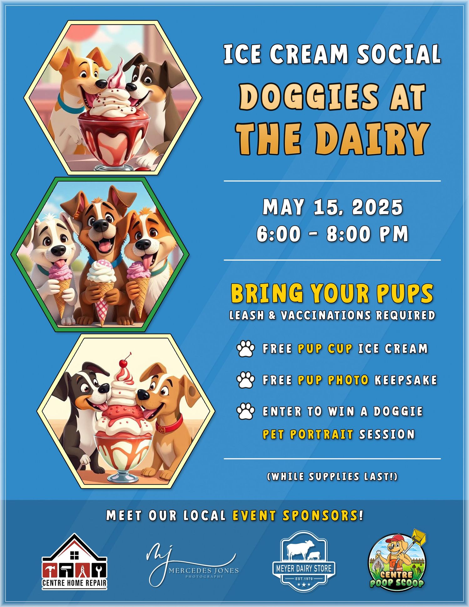 A promotional flyer for a dog ice cream social event featuring hexagonal photos of dogs enjoying ice cream treats at a dairy.