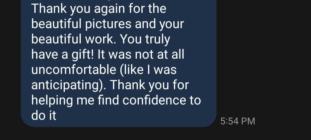 Text message expressing gratitude for beautiful pictures and work, mentioning feeling uncomfortable but finding confidence.
