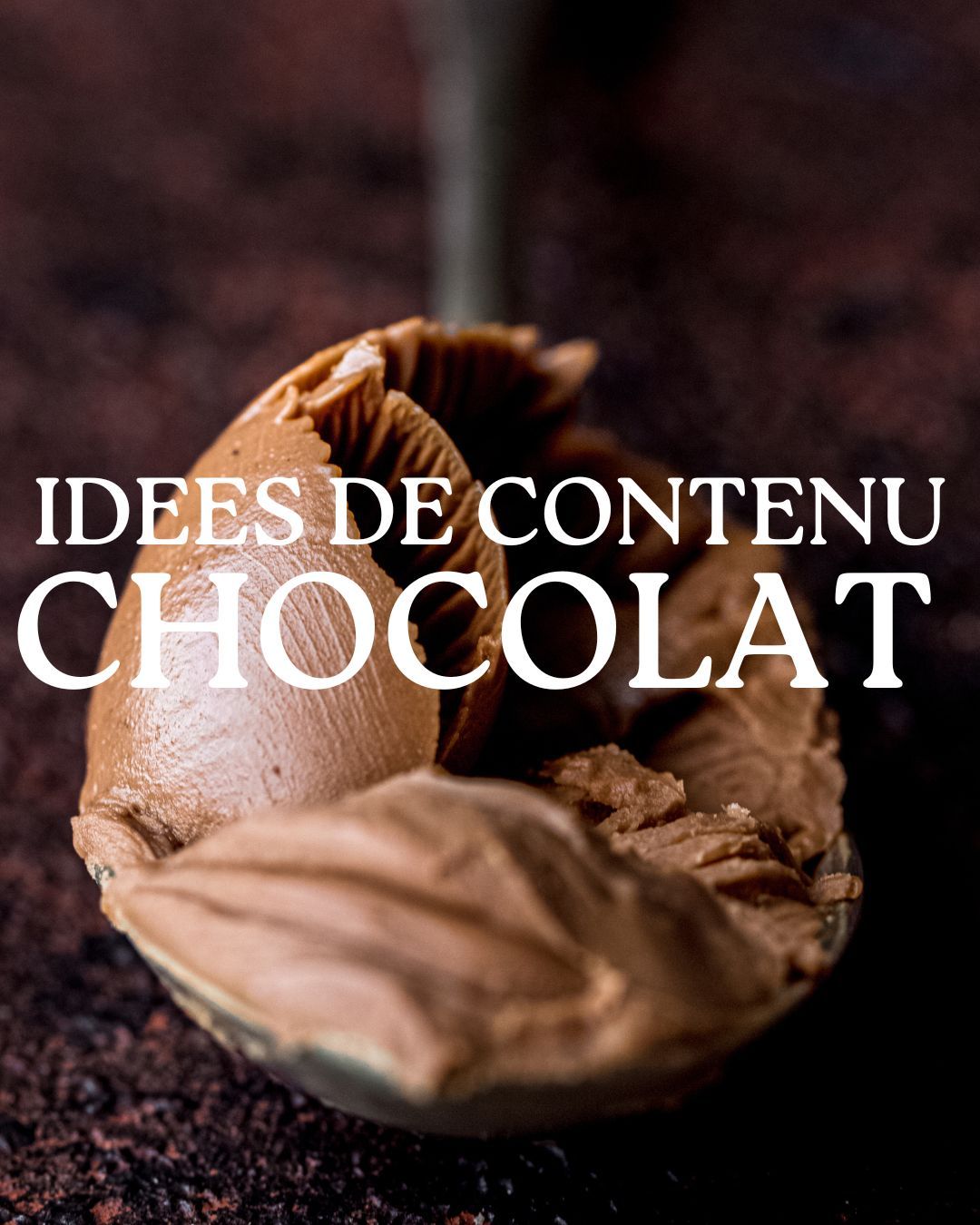 A close-up shot of chocolate truffle or bonbon with 'IDEES DE CONTENU CHOCOLAT' text overlay on dark background.