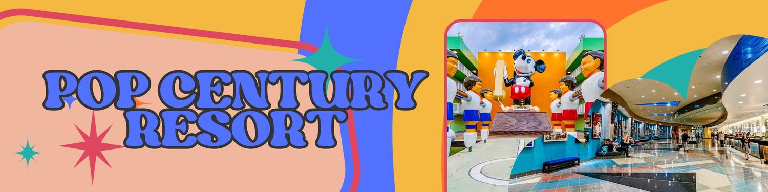 Vintage-style Pop Century Resort banner with retro pool imagery.