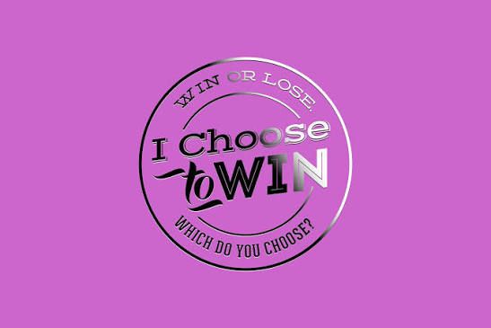 A circular silver stamp logo reading 'I Choose to WIN, Win or Lose, Which Do You Choose?' on a purple background.