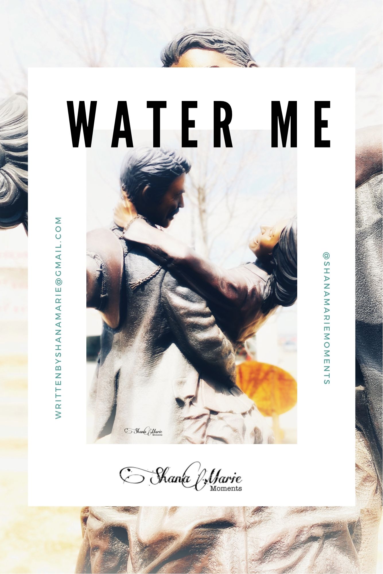 Promotional poster for 'Water Me' by Shana Marie, featuring a statue of a man carrying a woman.