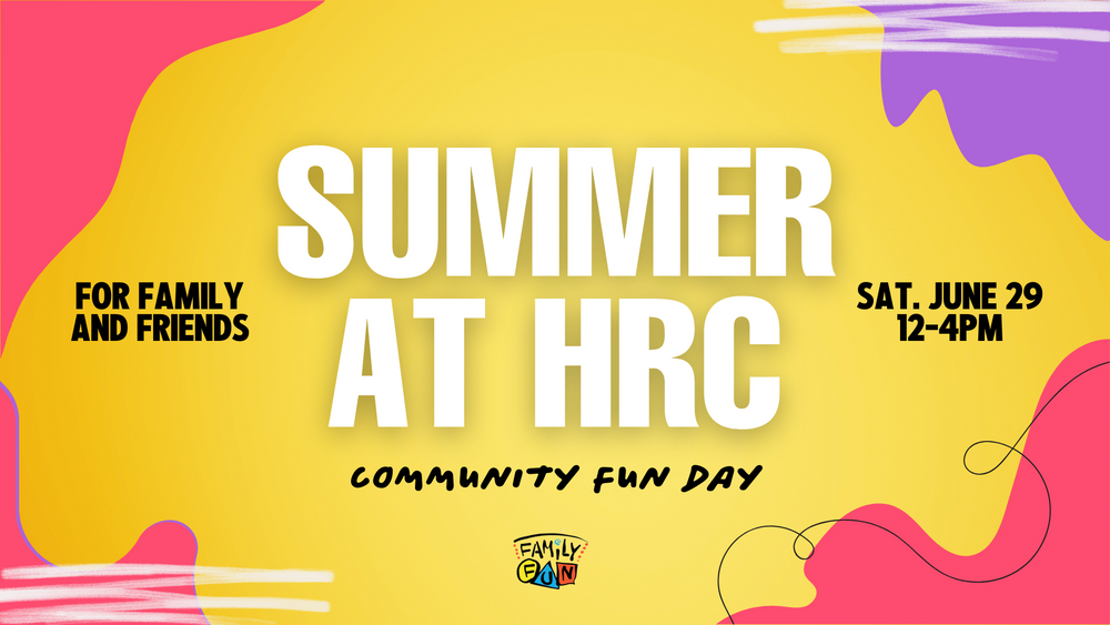 Colorful event banner for Summer at HRC Community Fun Day featuring vibrant yellow and pink design.