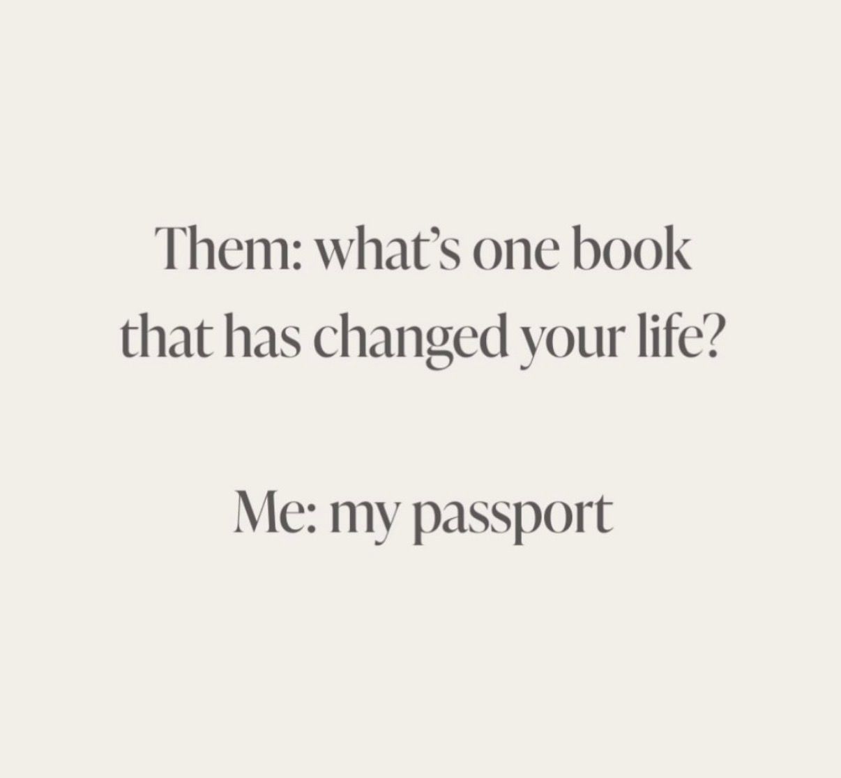Social media screenshot showing a conversation about life-changing books where someone answers 'my passport' to the question.