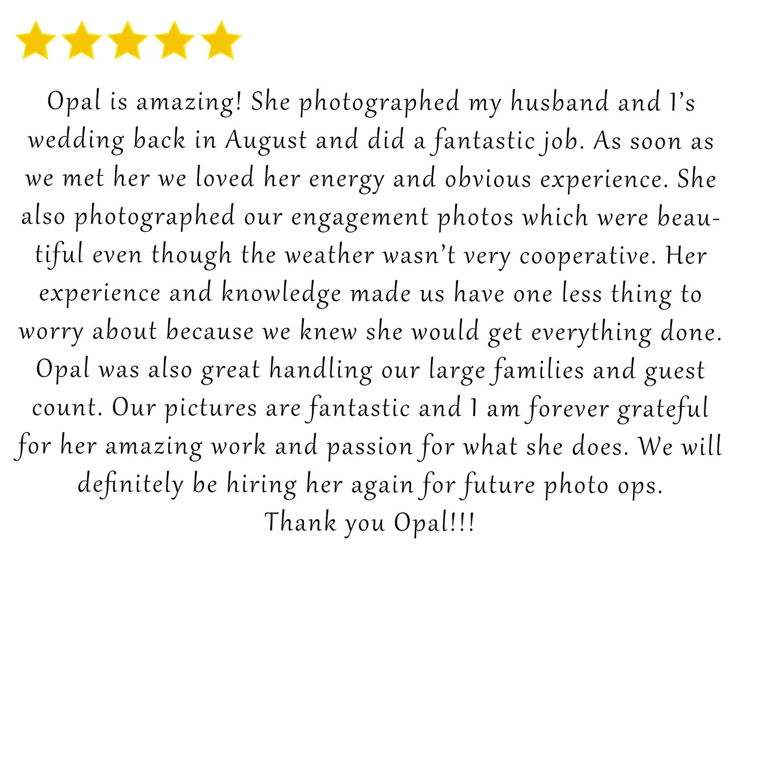 Five star testimonial highlighting excellent wedding and engagement photography services with large family management.