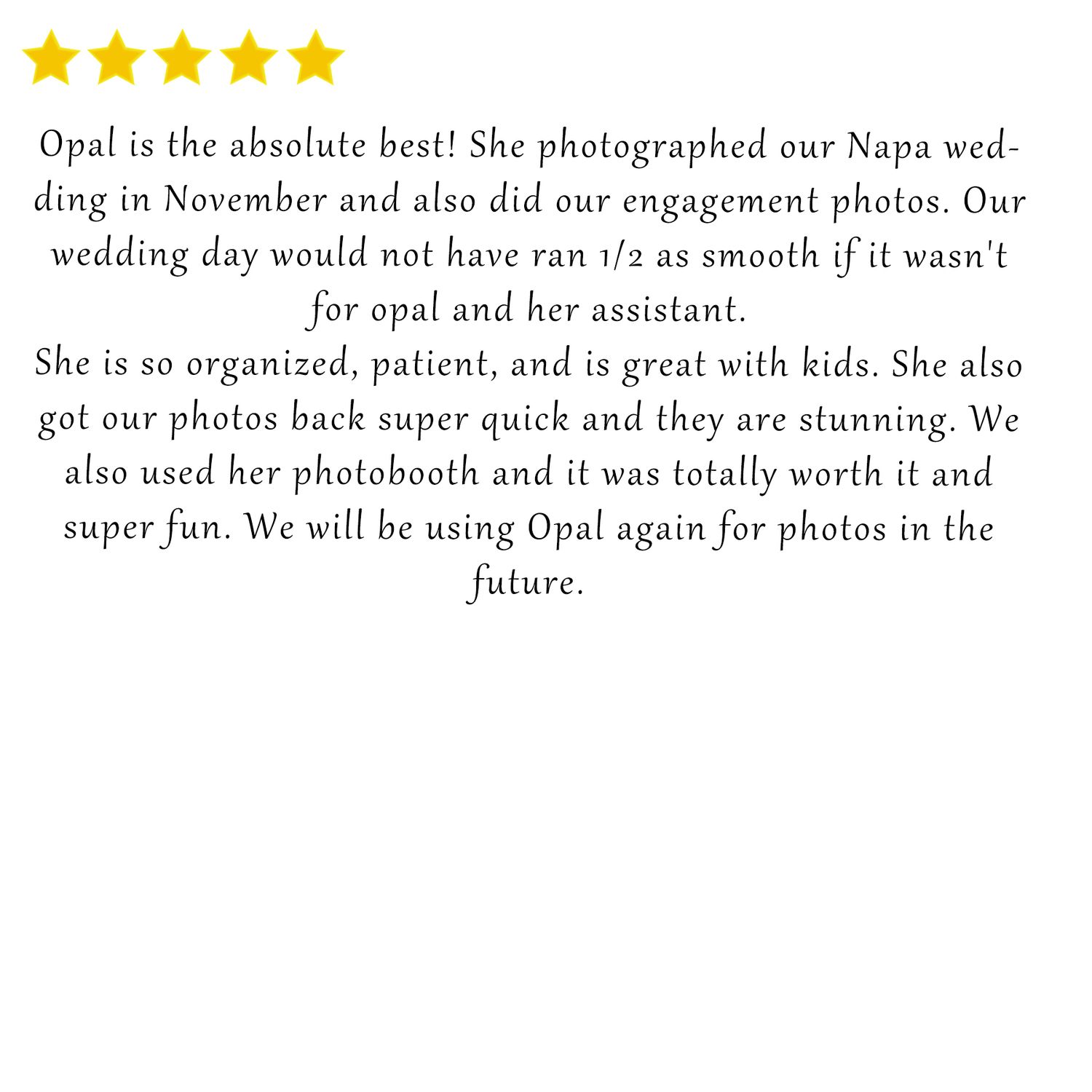 Positive review of Napa wedding photography services including engagement photos and photobooth experience.