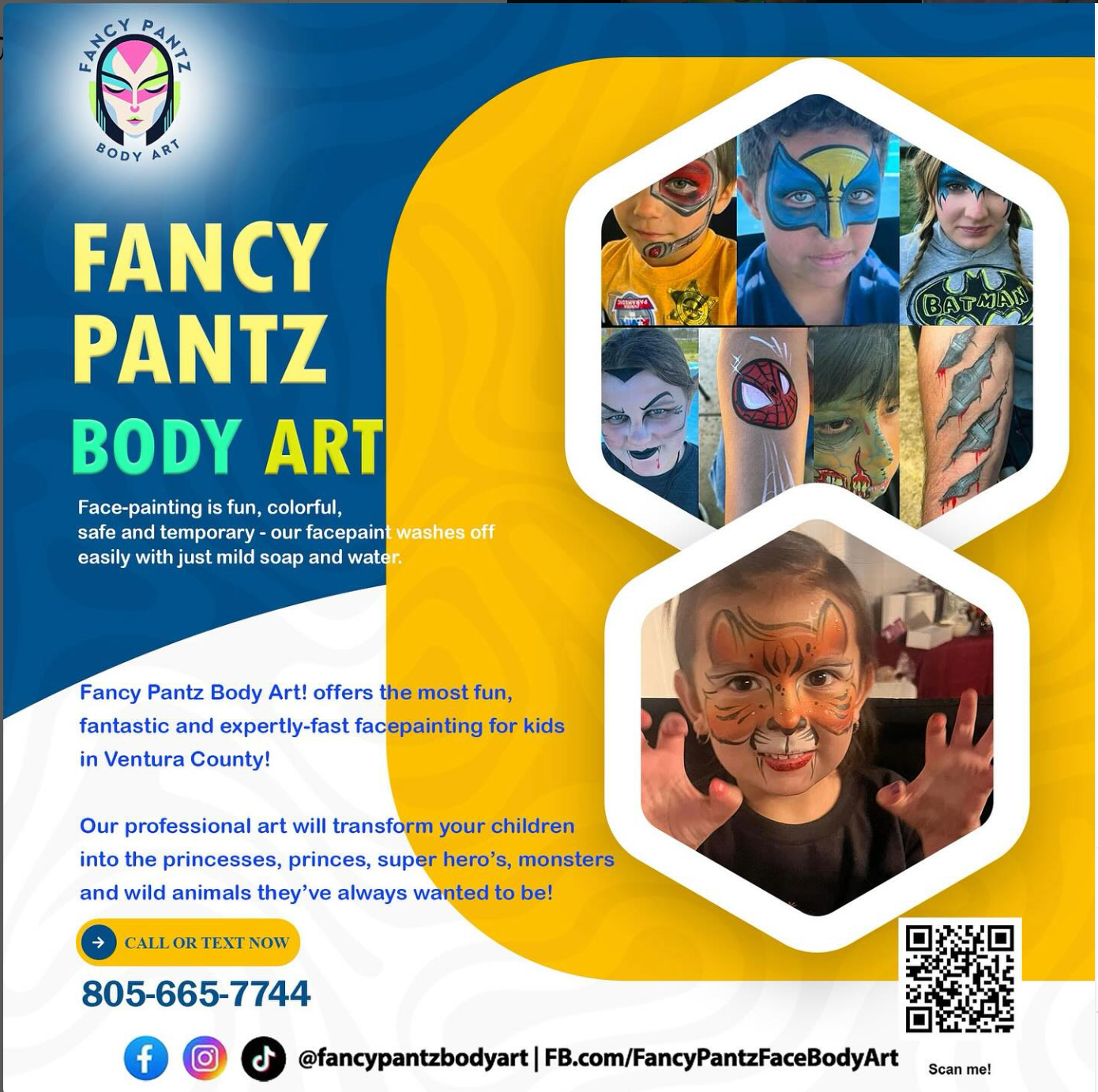 Colorful promotional flyer for Fancy Pantz Body Art featuring face painting samples in hexagonal shapes with contact information.