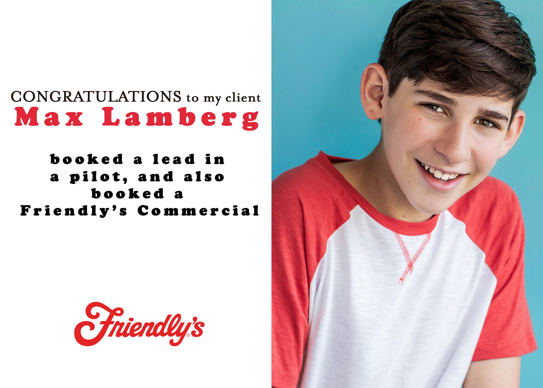 Promotional announcement for an actor booking a role in a Friendly's restaurant commercial.