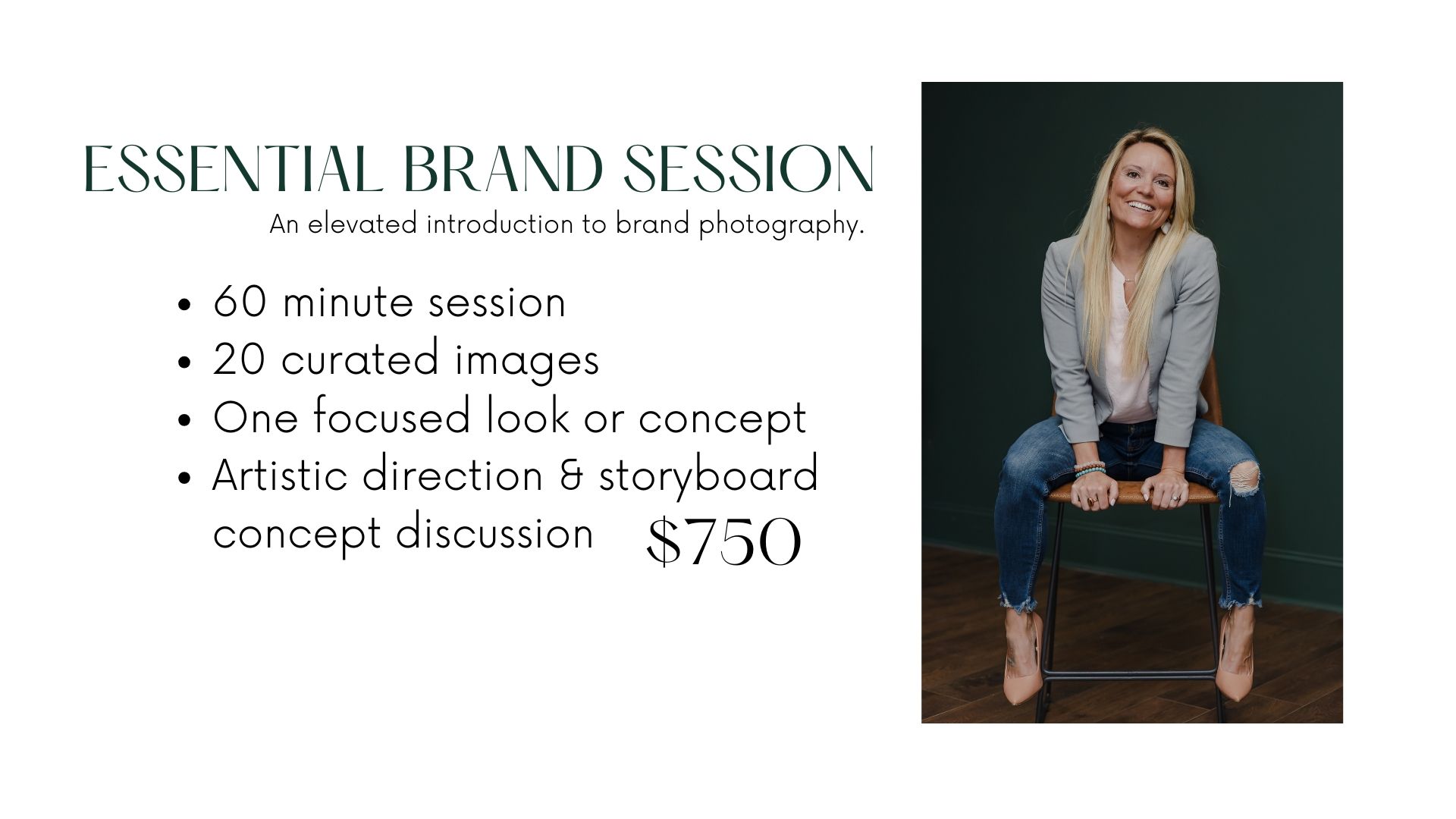 Professional brand photography session promo showing blonde woman in blazer, offering 60-min session, 20 images, for $750.