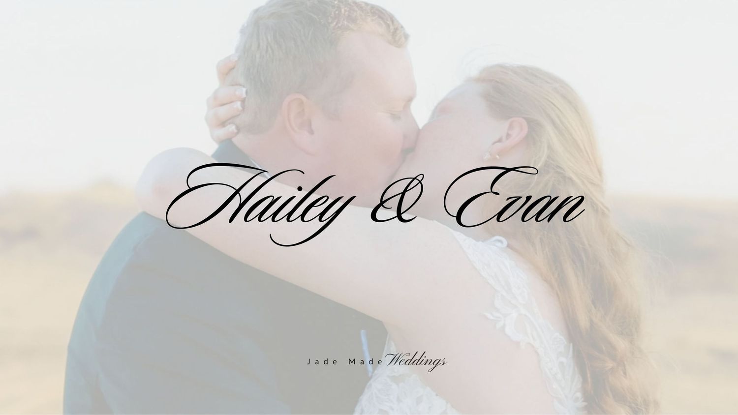 A romantic wedding photo of Hailey and Evan embracing outdoors, overlaid with elegant script text for Luke Ward Weddings.