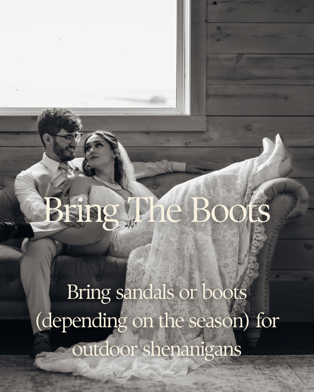 Black and white photo showing a couple embracing in a rustic cabin setting with text overlay about bringing boots.