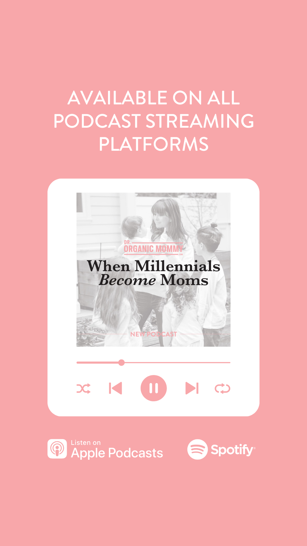 Pink promotional banner for 'When Millennials Become Moms' podcast showing player interface and streaming platform logos.