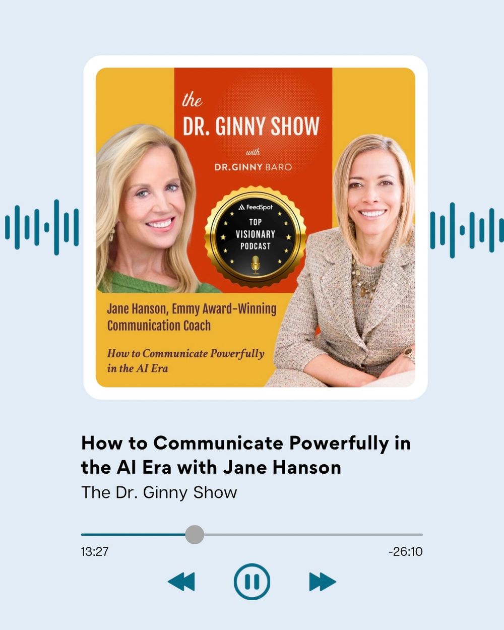 A podcast player interface showing an episode of The Dr. Ginny Show with audio controls and progress bar.