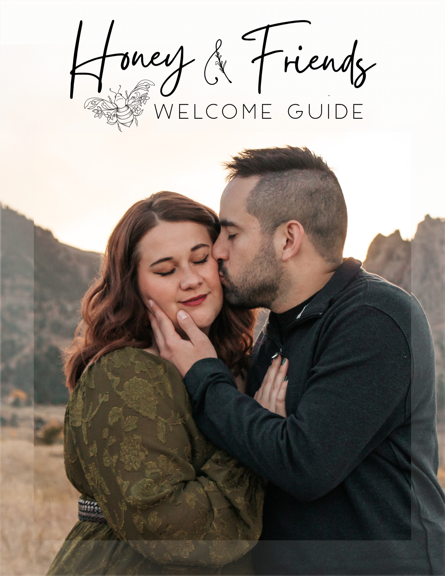 Couple sharing a romantic moment outdoors, featured on the Honey & Friends Welcome Guide cover with mountain backdrop.