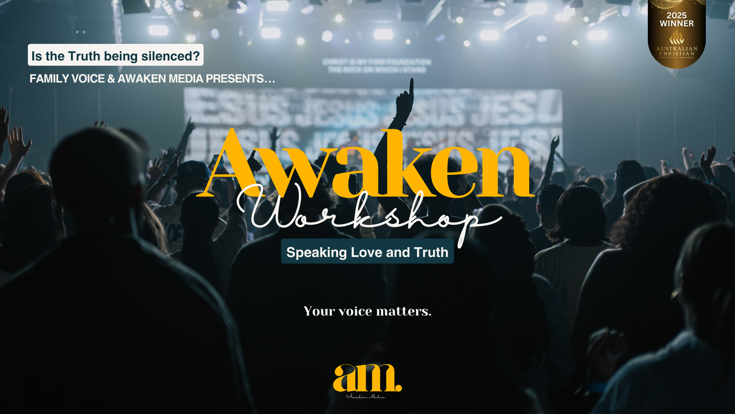 Awaken Workshop - Speaking Love and Truth
