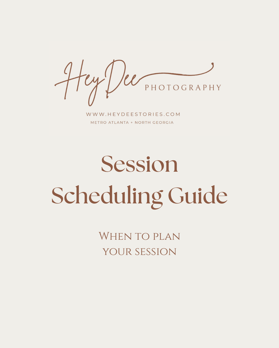 Clean and elegant photography session scheduling guide with brown text on white background.