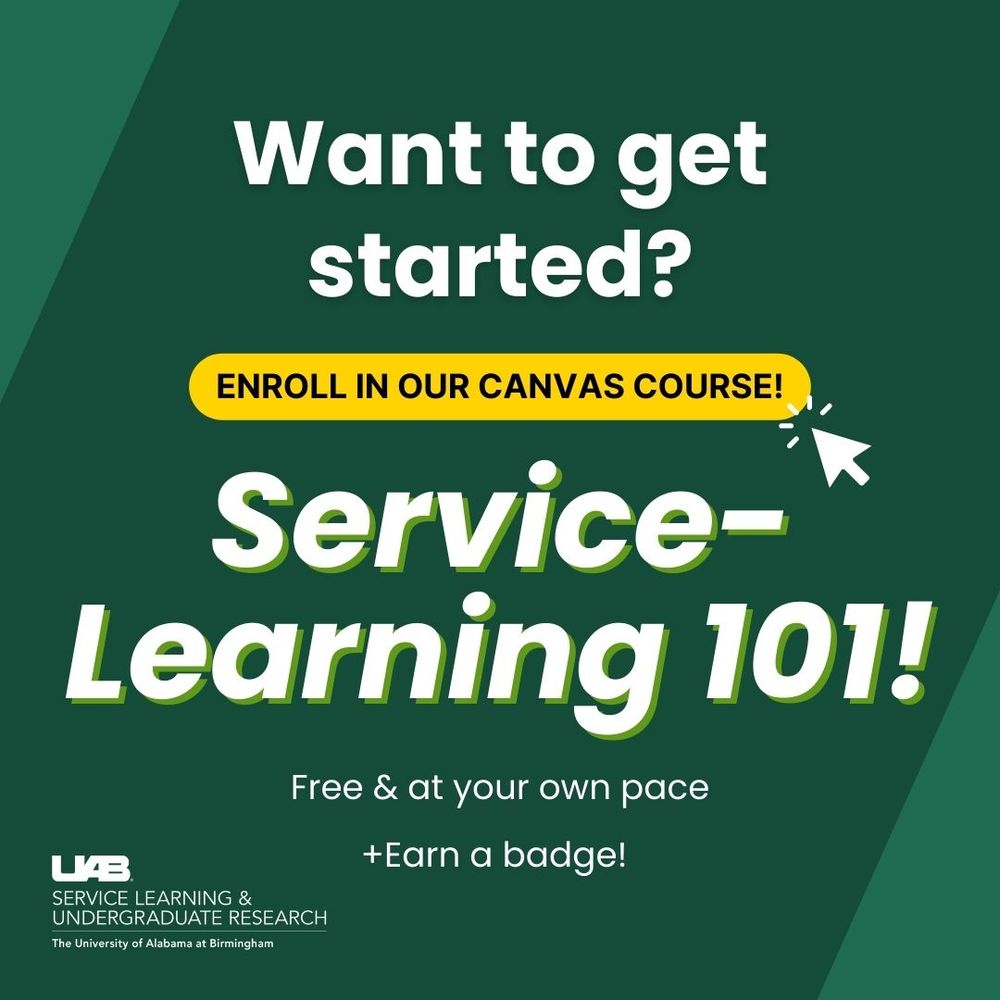 UAB Service Learning and Undergraduate Research Service Learning 101 post.