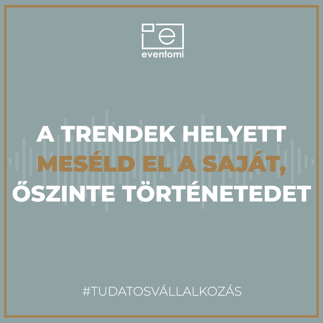 Social media quote in Hungarian language with text about telling your own story instead of following trends on gray background.