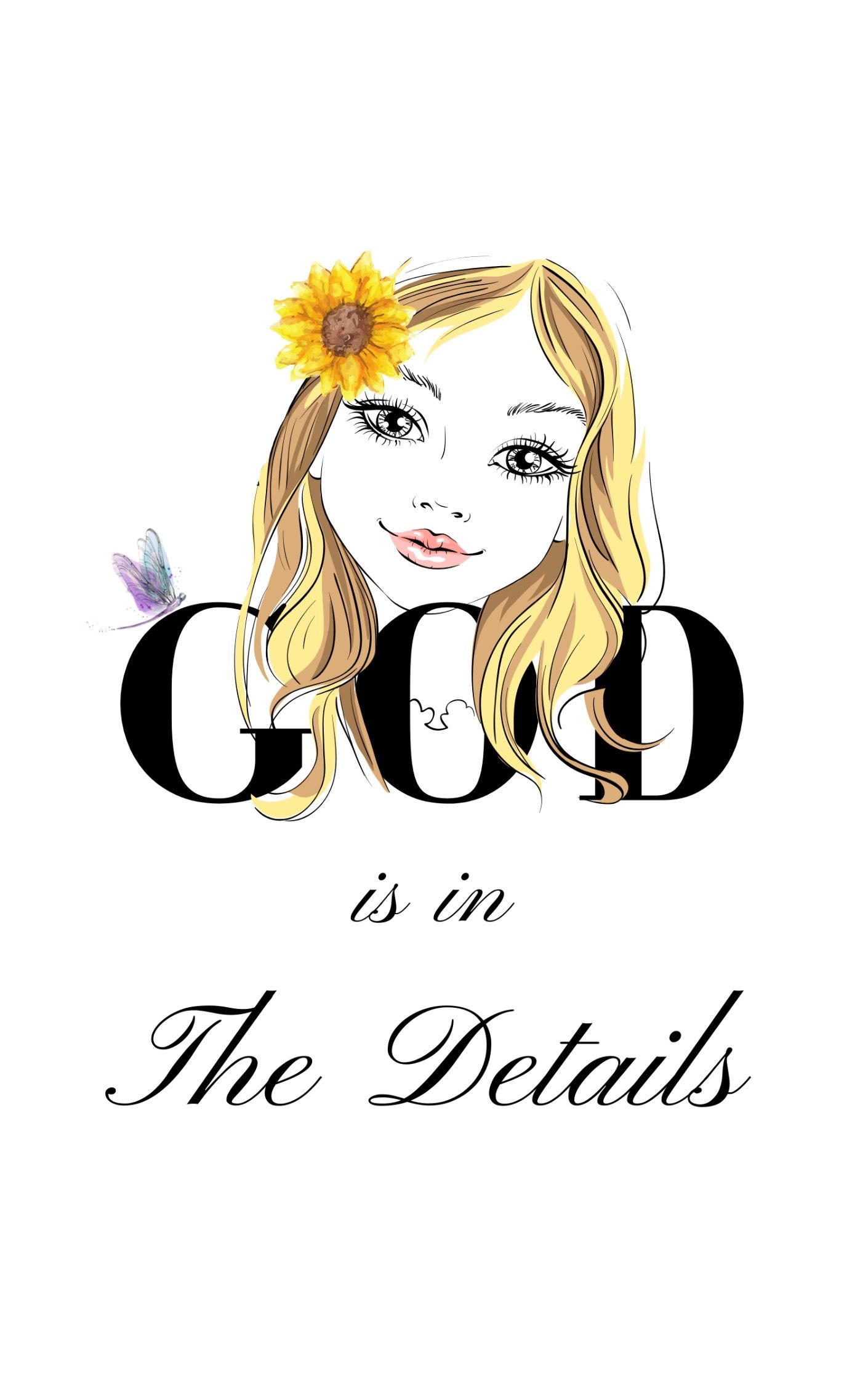 Illustrated blonde girl with sunflower hair accessory above stylish text reading God is in The Details on white background.