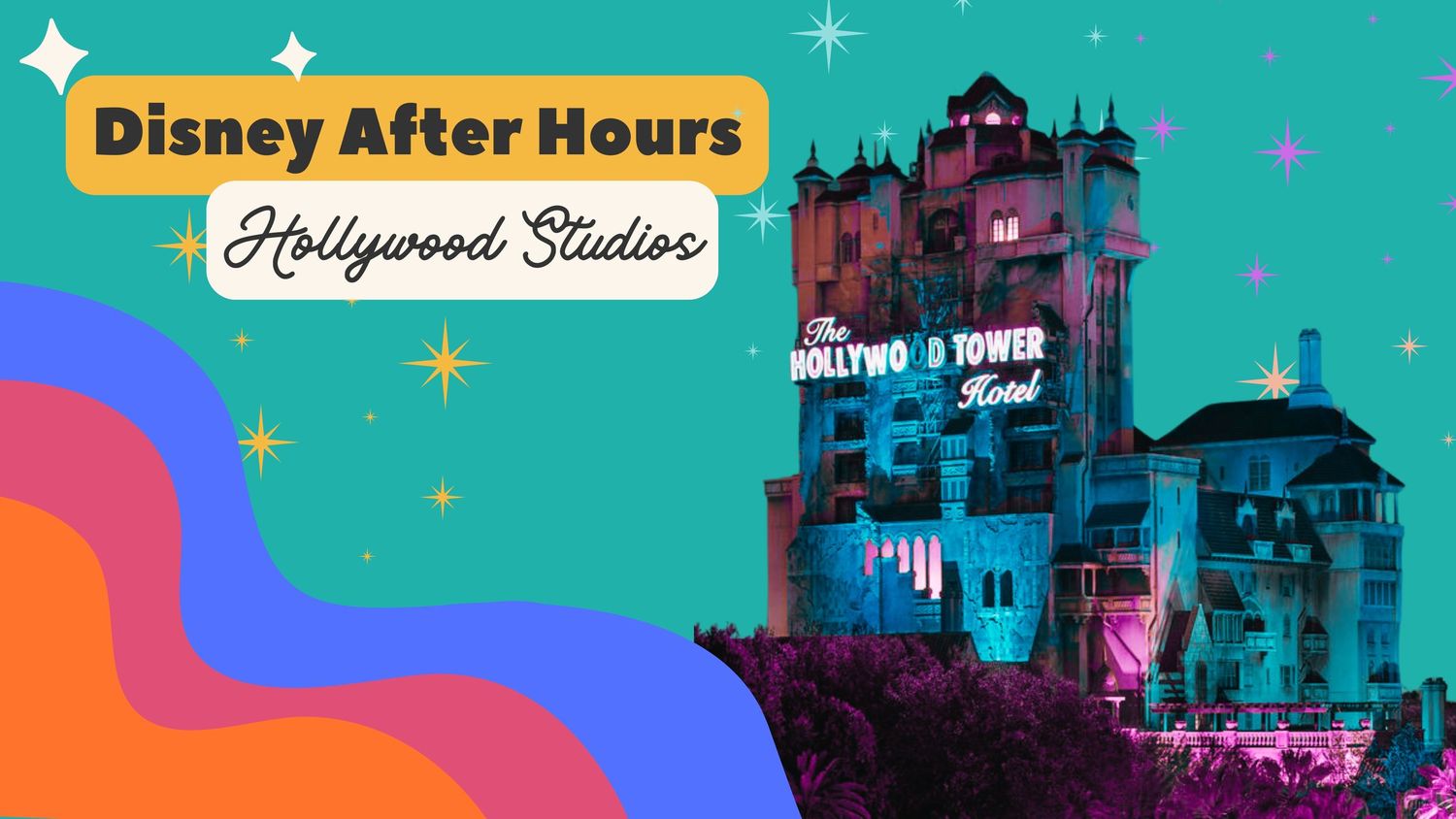 Disney After Hours event banner showing Hollywood Tower Hotel lit in purple at night.