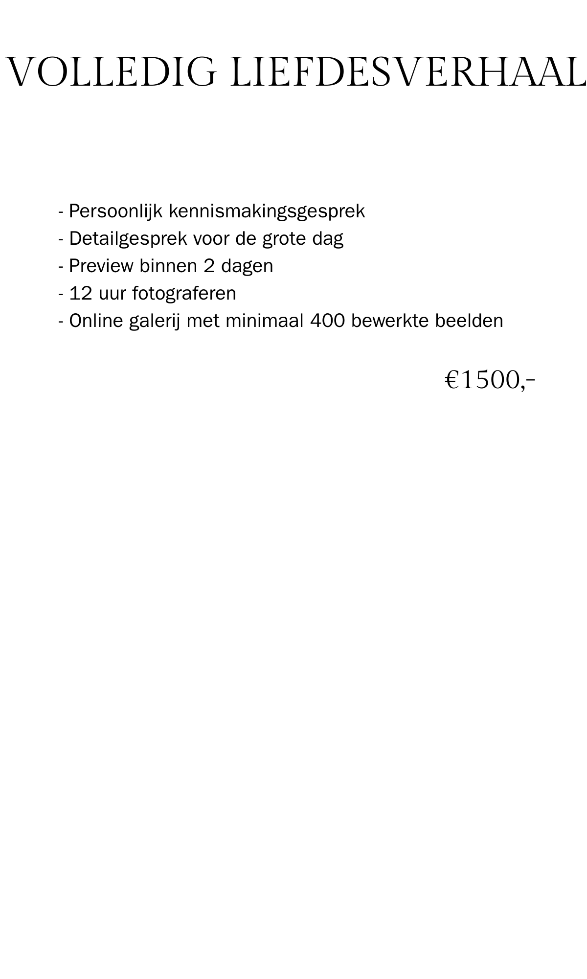 Pakket bruiloft Volledig liefdesverhaal