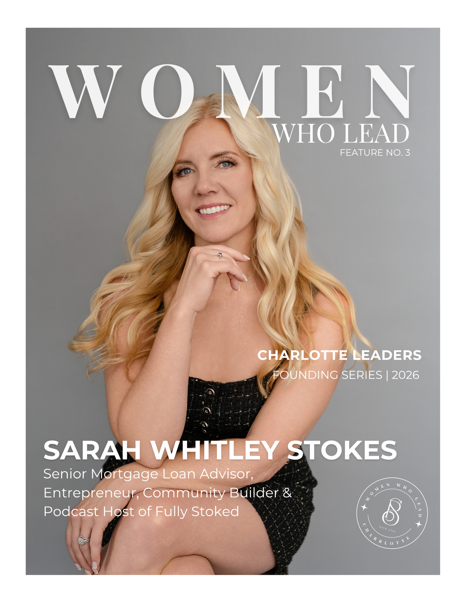 Magazine cover featuring Sarah Whitley Stokes, Senior Mortgage Loan Advisor and podcast host, for Women Who Lead Charlotte Leaders series.