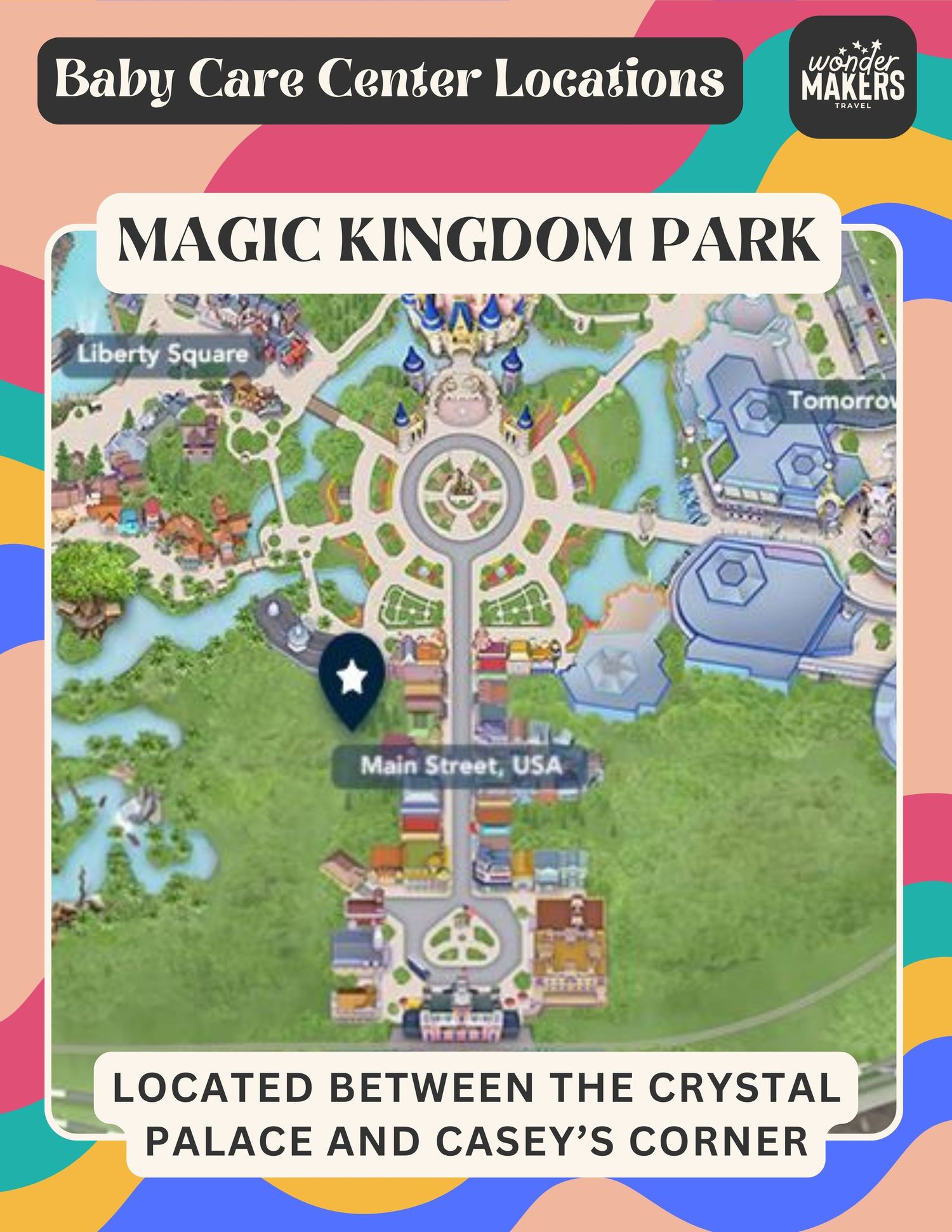 Map showing Baby Care Center location between Crystal Palace and Casey's Corner at Magic Kingdom Park in Disney World.