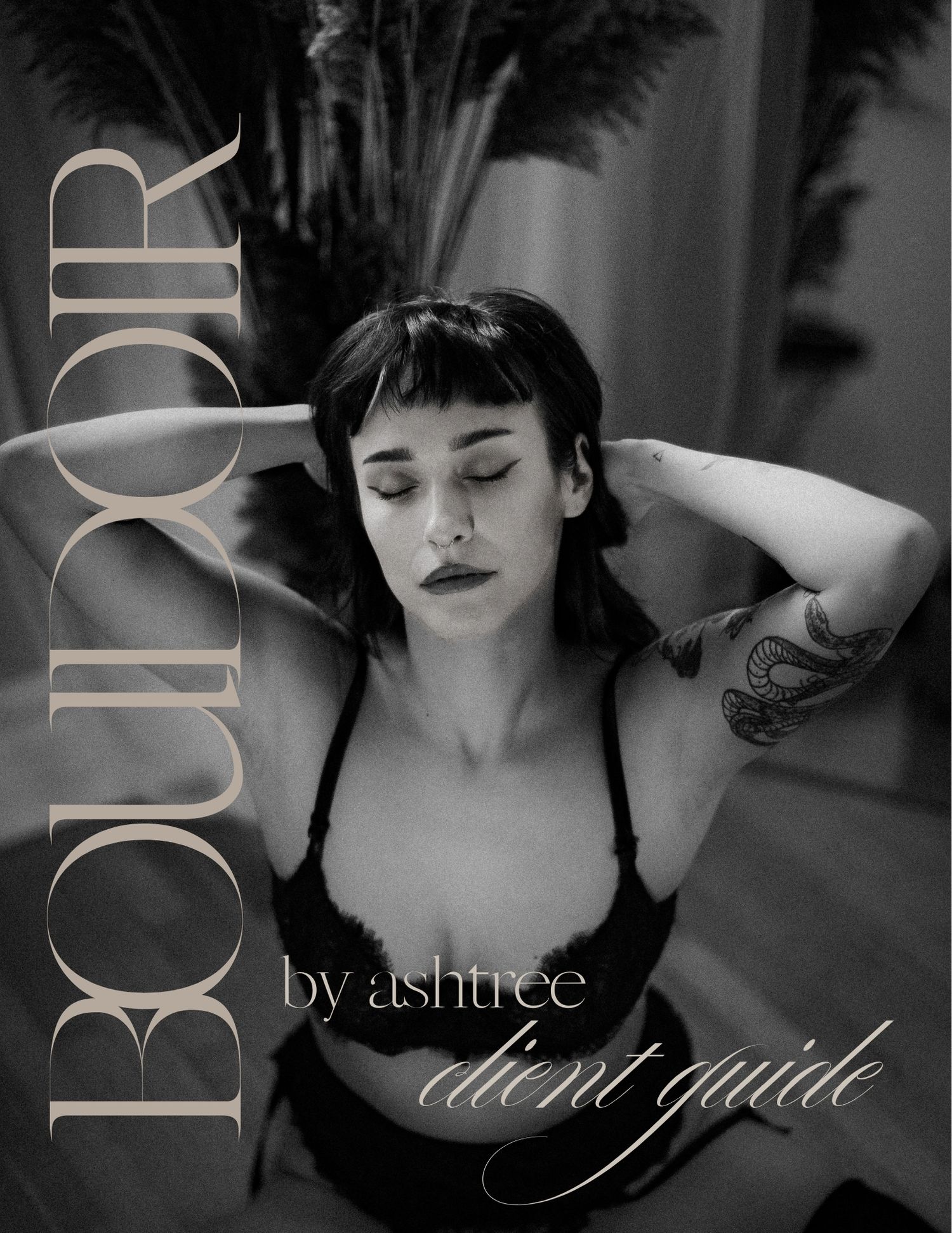 Black and white boudoir photography client guide cover featuring a woman in lingerie, by Ashtree.
