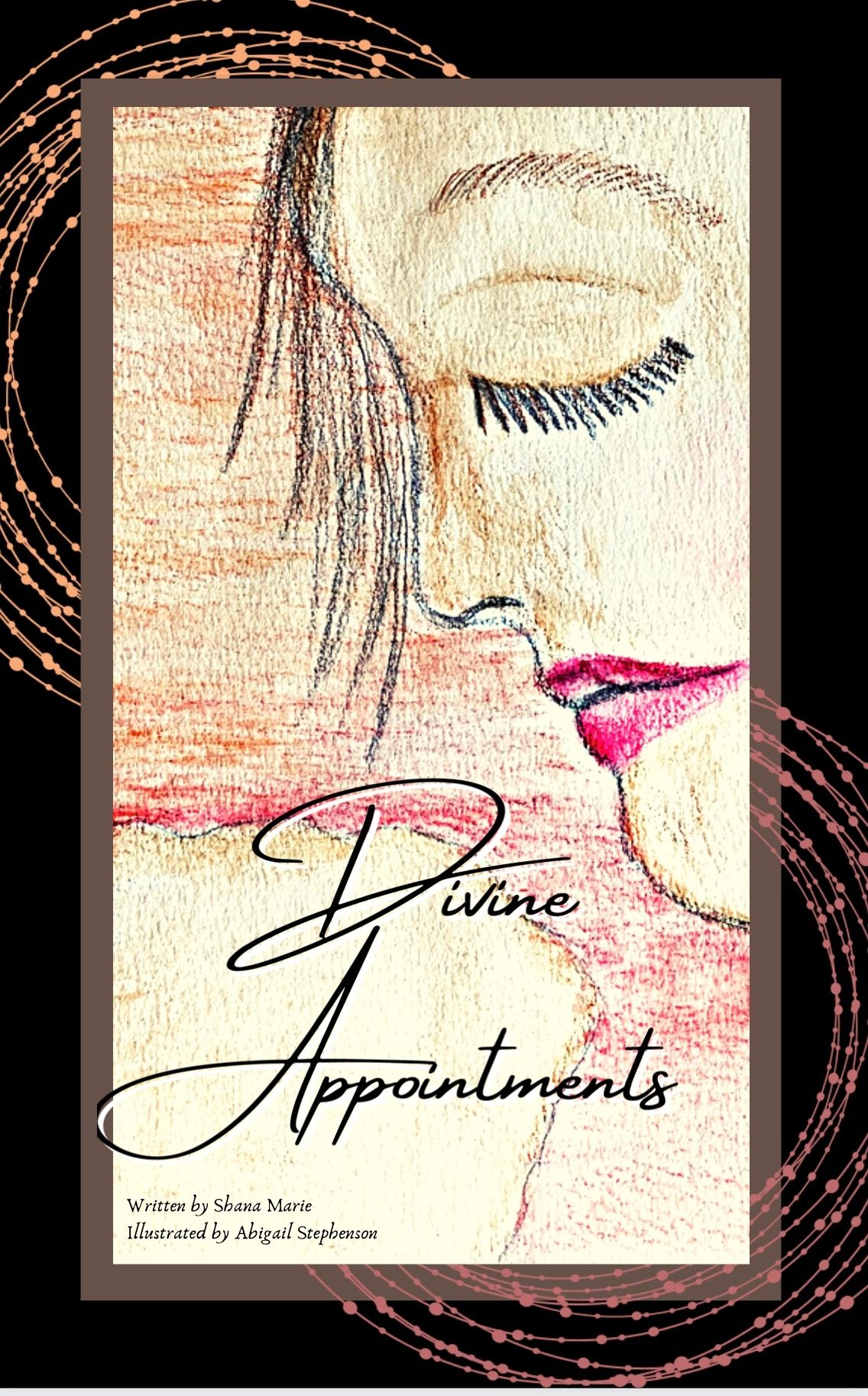 Book cover of Divine Appointments, featuring a pencil sketch of a womans face with closed eyes and red lips.