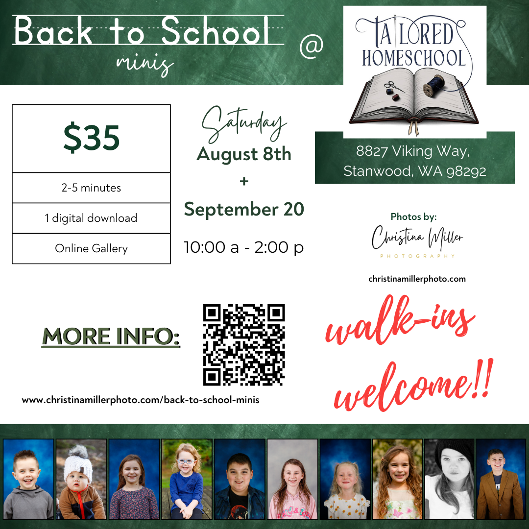Back to School minis photography event flyer at Tailored Homeschool, Stanwood WA, $35, August 8th and September 20th, walk-ins welcome.
