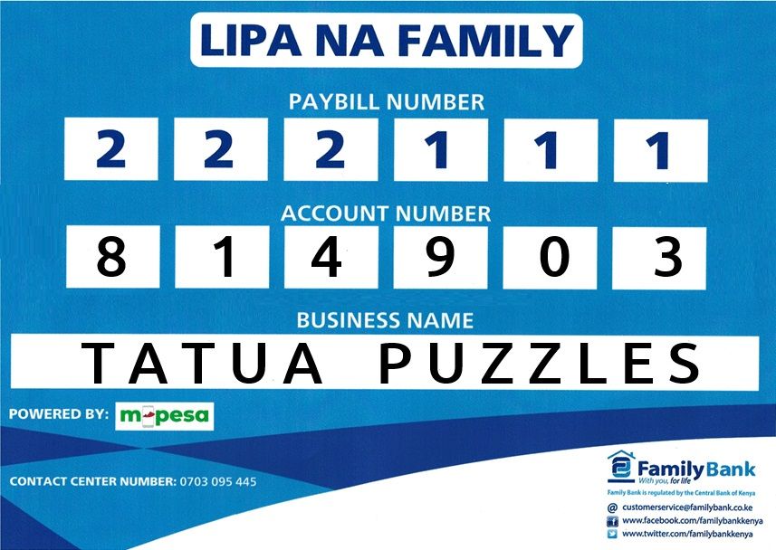 M-Pesa Lipa Na Family paybill number 222111, account number 814903, business name Tatua Puzzles, Family Bank.