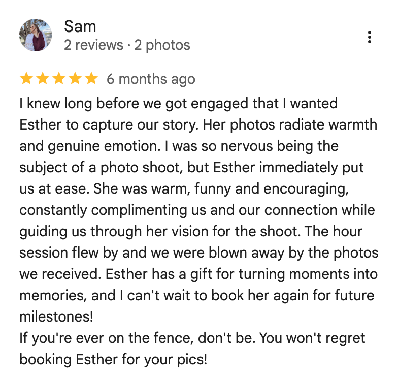 Five-star Google review praising photographer Esther for warmth, skill, and ability to capture genuine emotions during photo shoots.