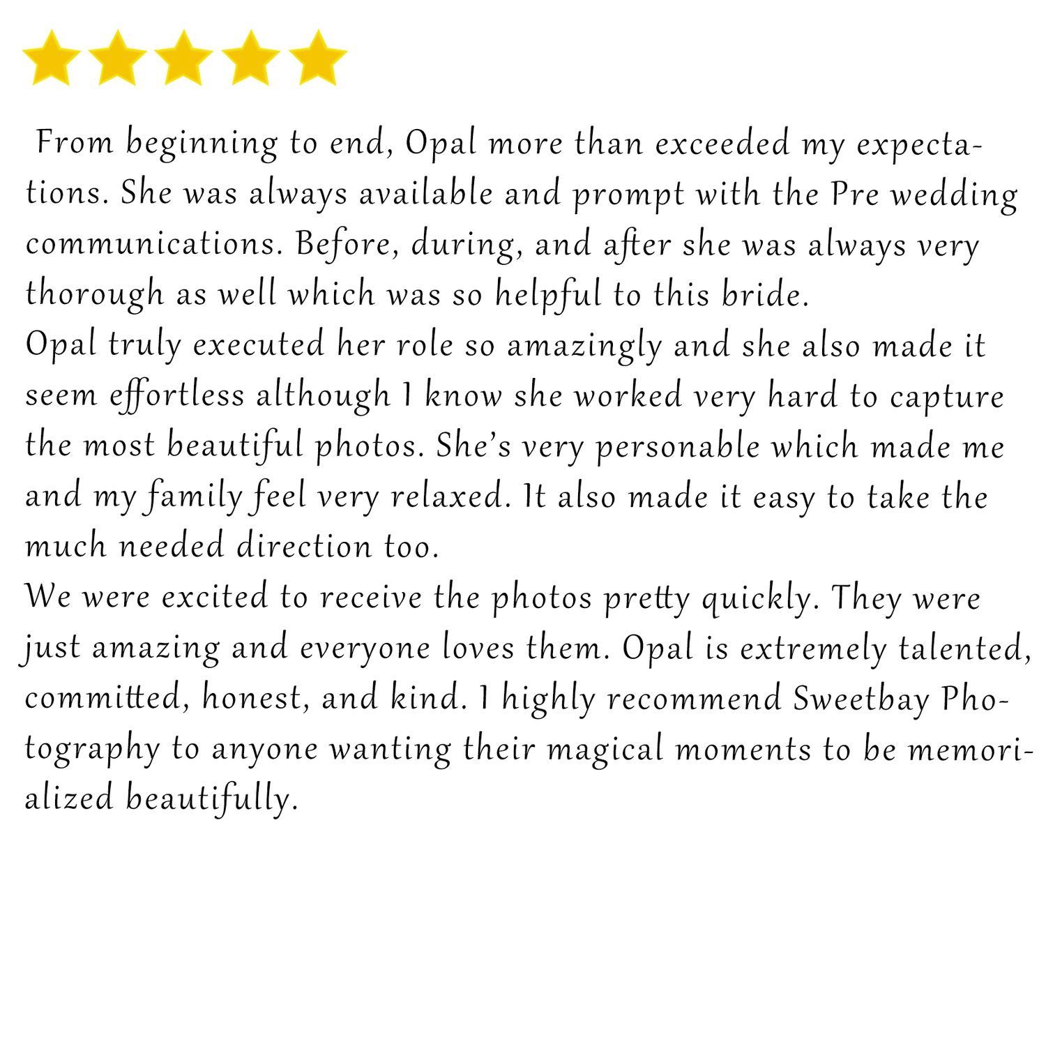 Positive review emphasizing photographer's pre-wedding communication and quick photo delivery.